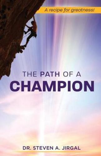 The Path of a Champion