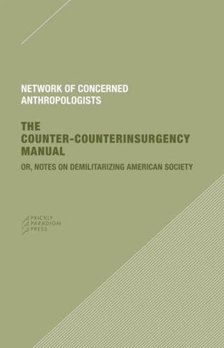 The Counter-Counterinsurgency Manual