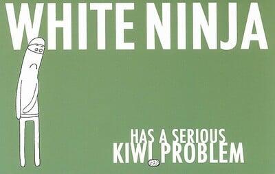 White Ninja Has a Serious Kiwi Problem