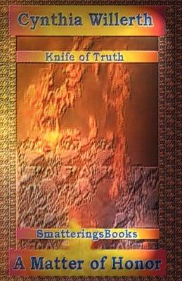 The Knife of Truth, a Matter of Honor