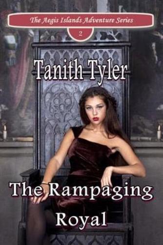 The Rampaging Royal