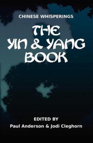Chinese Whisperings: The Yin and Yang Book