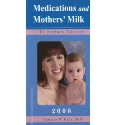 Medications and Mothers' Milk