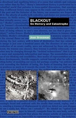 Blackout: On Memory and Catastrophe