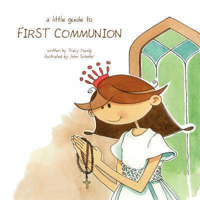 A Little Guide to First Communion