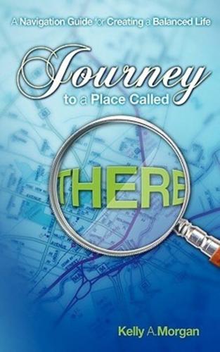 Journey to a Place Called There
