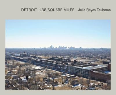 Julia Reyes Taubman: Detroit