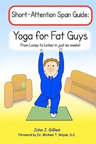 Yoga for Fat Guys