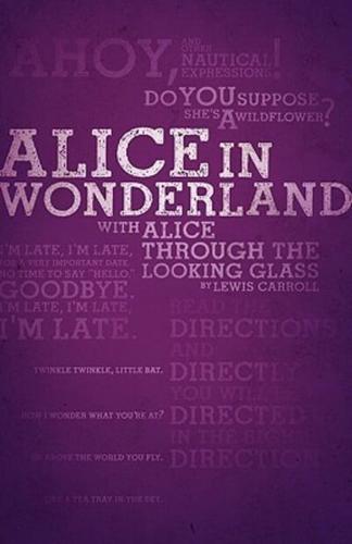 Alice's Adventures in Wonderland and Through the Looking-Glass (Legacy Collection)