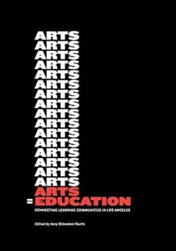 Arts = Education