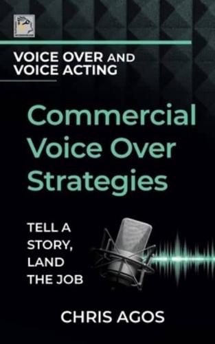 Commercial Voice Over Strategies