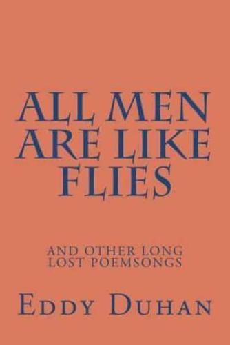 All Men Are Like Flies