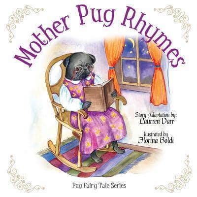 Mother Pug Rhymes