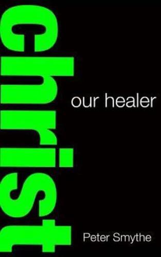 Christ Our Healer