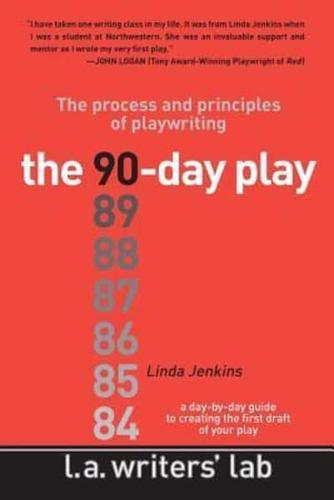 The 90-Day Play