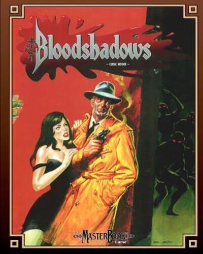 Bloodshadows (Classic Reprint)