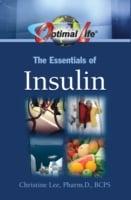 Optimal Life: The Essentials of Insulin