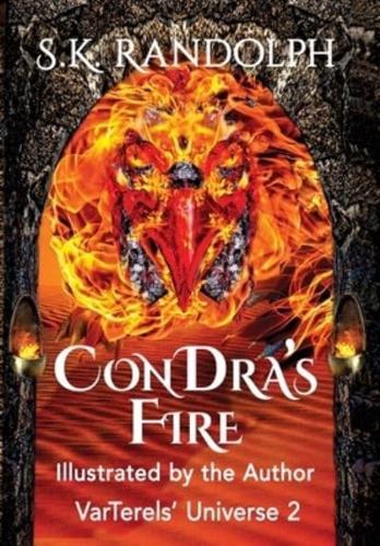 ConDra's Fire