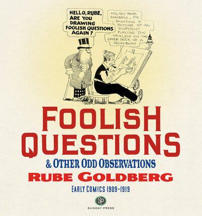 Foolish Questions and Other Odd Observations