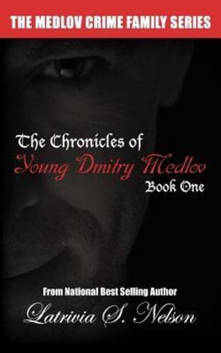 The Chronicles of Young Dmitry Medlov