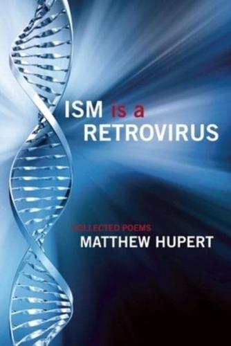 Ism Is A Retrovirus