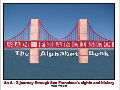 San Francisco: The Alphabet Book