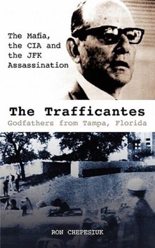 The Trafficantes, Godfathers from Tampa, Florida