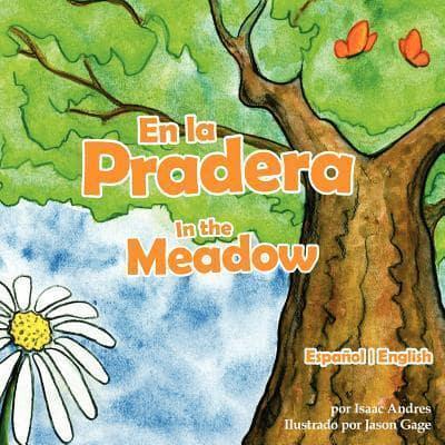 En La Pradera / In the Meadow (Spanish and English Edition)