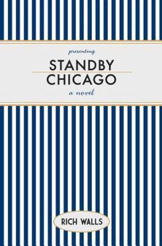 Standby, Chicago
