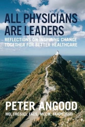 All Physicians Are Leaders