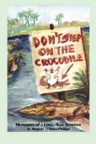 Don't Step On The Crocodile