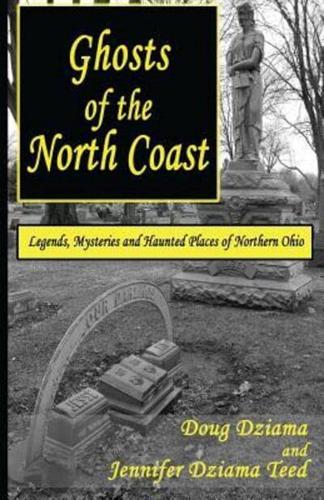Ghosts of the North Coast