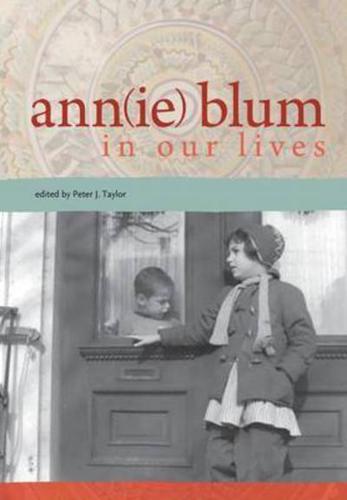 Ann(ie) Blum in Our Lives