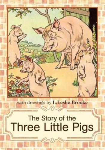 The Story of the Three Little Pigs