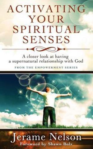 Activating Your Spiritual Senses