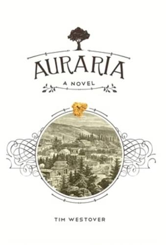 Auraria: A Novel