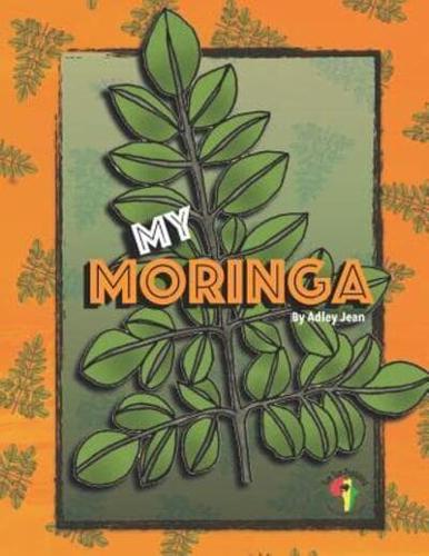 My Moringa