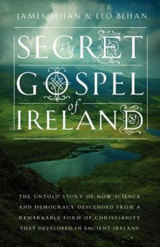 The Secret Gospel of Ireland