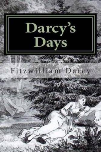 Darcy's Days
