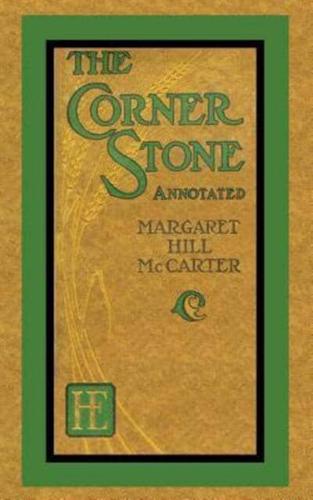 The Corner Stone (Annotated)
