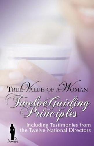 True Value of a Woman Twelve Guiding Principles