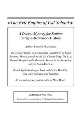 The Evil Empire of Cal Schank