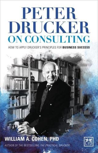 Peter Drucker on Consulting