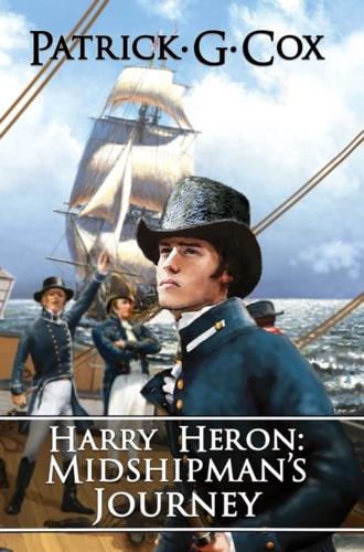 Harry Heron: Midshipman's Journey