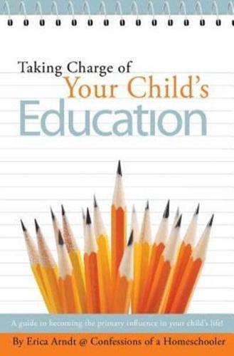 Taking Charge of Your Child's Education