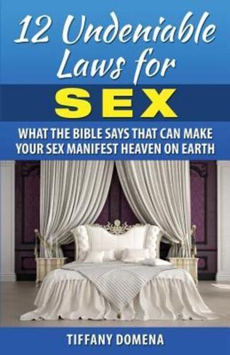 12 Undeniable Laws For Sex