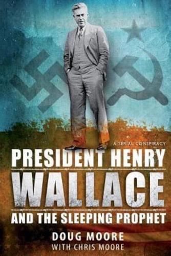 President Henry Wallace