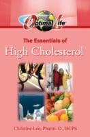 Optimal Life: The Essentials of High Cholesterol