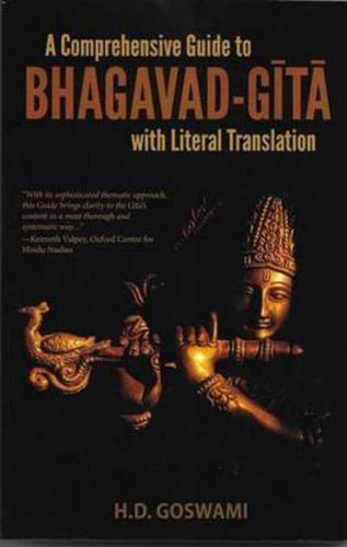 A Comprehensive Guide to Bhagavad-Gita With Literal Translation