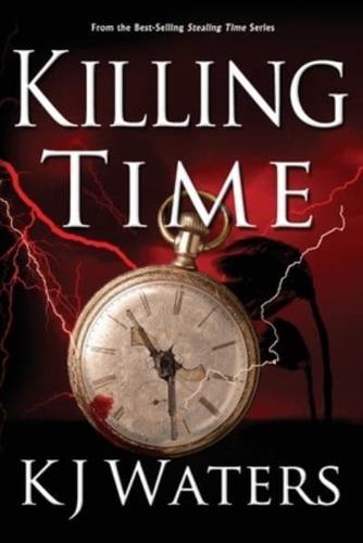 Killing Time: A Time Travel Adventure through a Hurricane